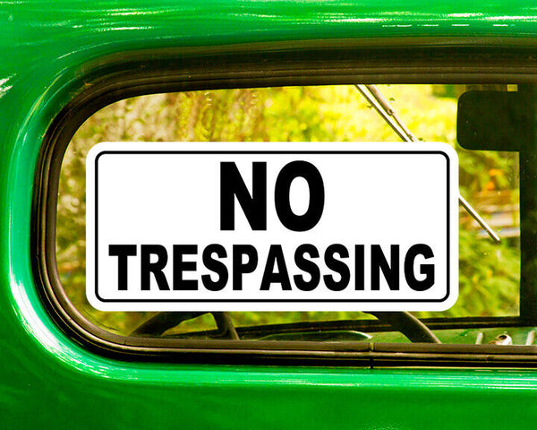 NO TRESPASSING SIGN DECALs 2 Stickers Bogo
