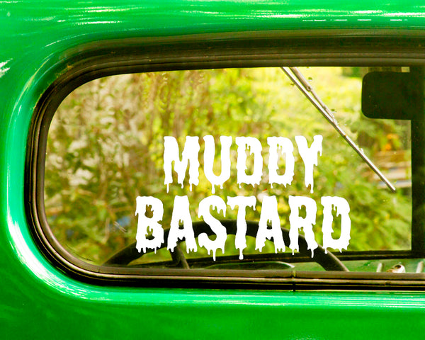 2 Muddy Bastard Decals Sticker - The Sticker And Decal Mafia
