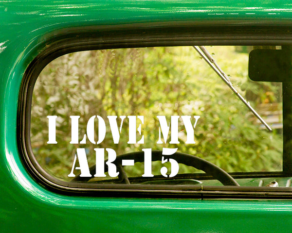I Love My Ar-15 Decal Sticker Assault Rifle - The Sticker And Decal Mafia