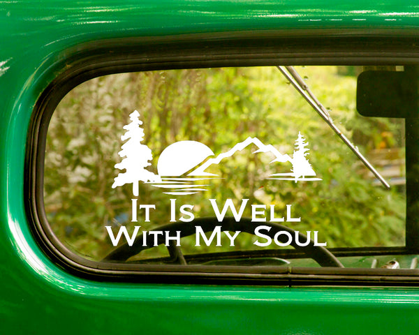 2 IT IS WELL WITH MY SOUL Decal Stickers - The Sticker And Decal Mafia