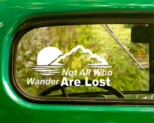 2 NOT ALL WHO WANDER ARE LOST Decal Stickers - The Sticker And Decal Mafia