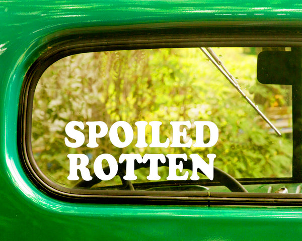 2 SPOILED ROTTEN Decals Stickers - The Sticker And Decal Mafia