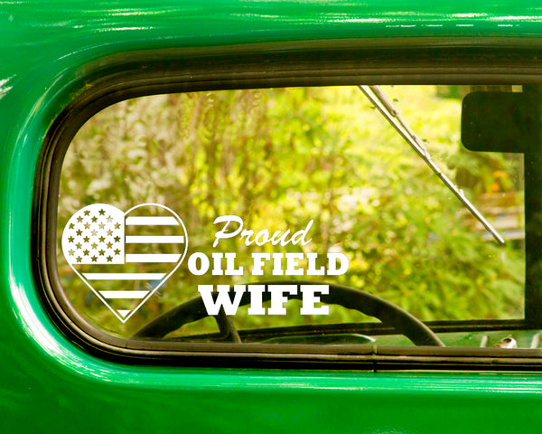 2 Proud Oil Field Wife Decal Stickers - The Sticker And Decal Mafia