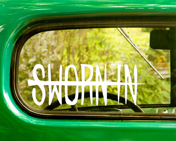 2 SWORN IN Band Decal Stickers - The Sticker And Decal Mafia
