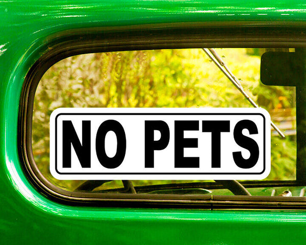 NO PETS SIGN DECAL 2 Stickers Bogo