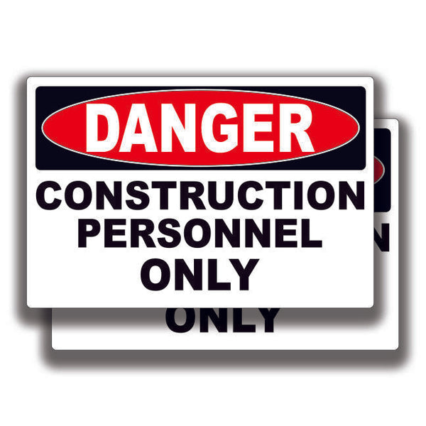 CONSTRUCTION PERSONNEL ONLY DECAL Danger Stickers Sign Bogo Car Truck