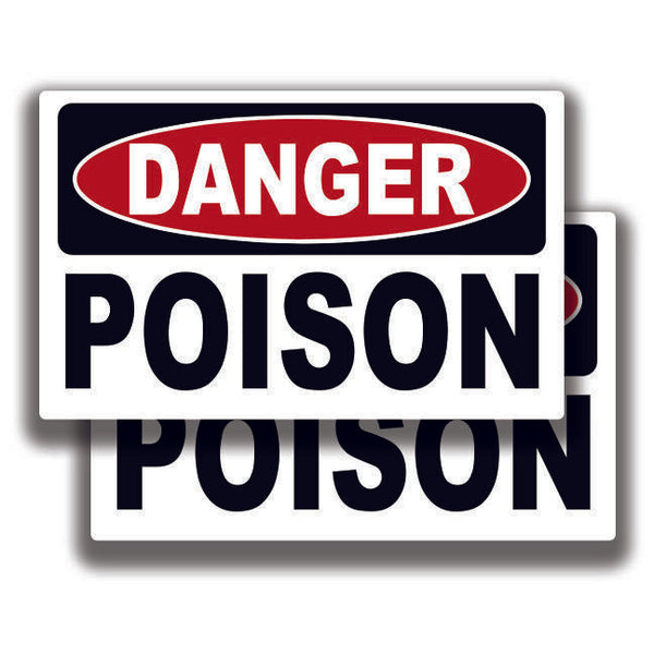 DANGER POISON DECAL Stickers Sign Bogo For Truck Window Office