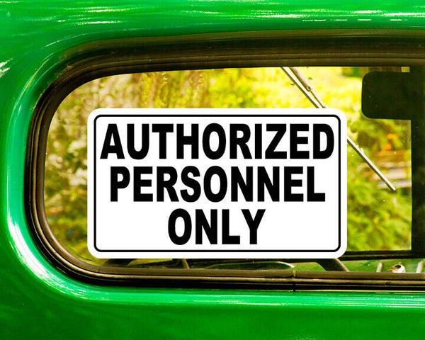 AUTHORIZED PERSONNEL ONLY DECAL Bogo 2 Stickers