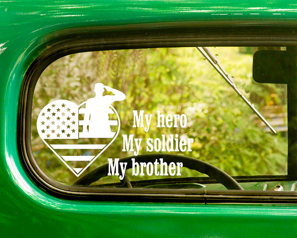 2 My Hero My Soldier My Brother Army Decals Sticker - The Sticker And Decal Mafia