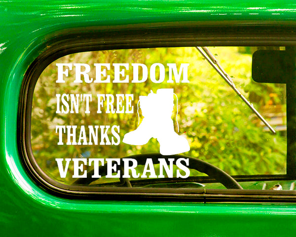Freedom Isn't Free Thanks Veterans 2 Decals Sticker Bogo