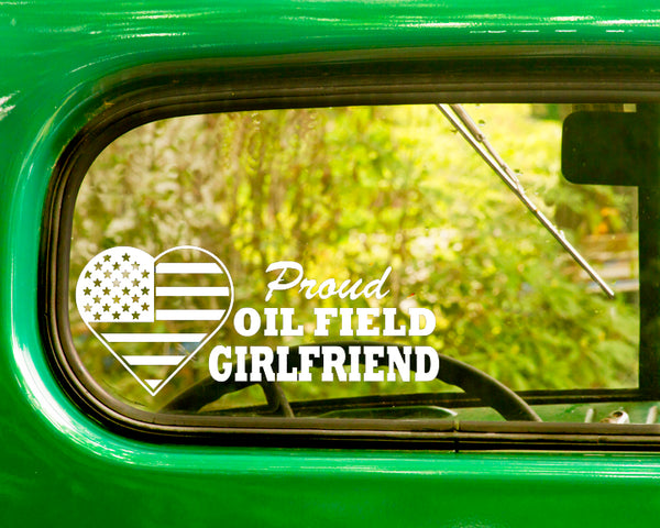 2 Proud Oil Field Girlfriend Decal Stickers - The Sticker And Decal Mafia