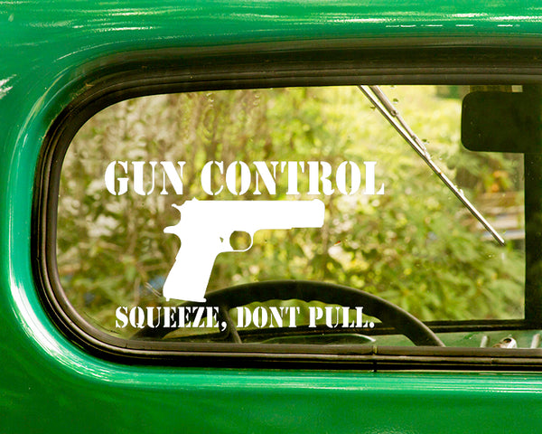 Gun Control, Decal Sticker, Squeeze, Don't pull - The Sticker And Decal Mafia