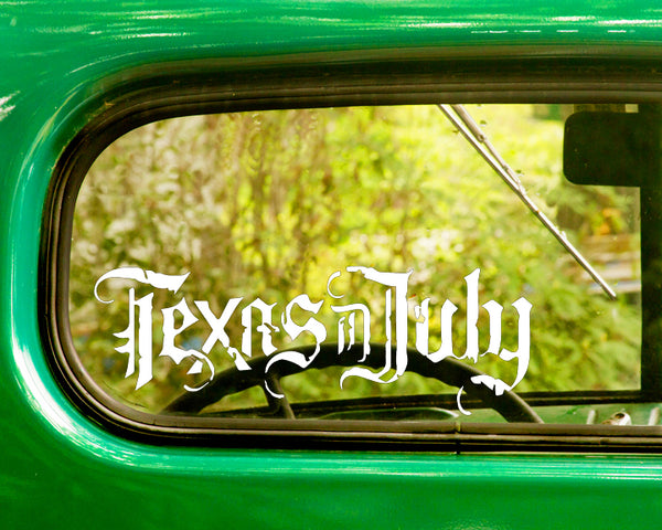 2 TEXAS IN JULY Band Decal Stickers - The Sticker And Decal Mafia