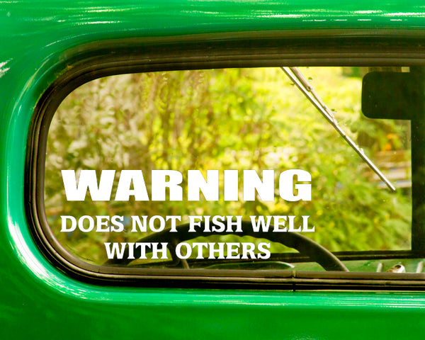 2 Warning Does Not Fish Well With Others Fishing Decal Stickers - The Sticker And Decal Mafia
