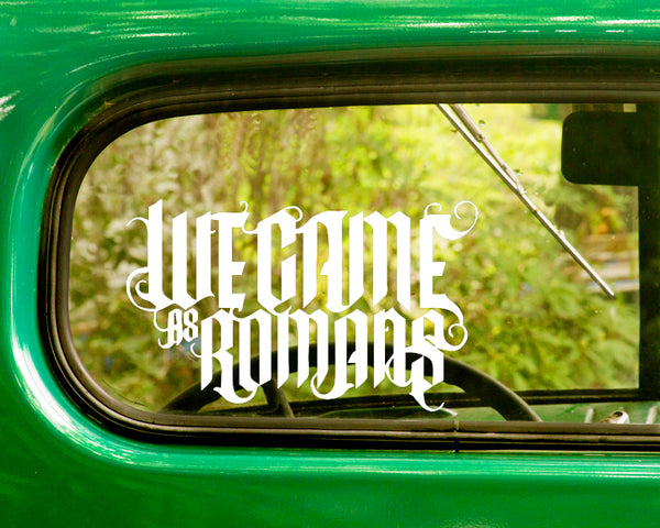 2 WE CAME AS ROMANS Band Decal Sticker - The Sticker And Decal Mafia